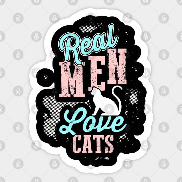 Real Men Love Cats Sticker by TalitaArt